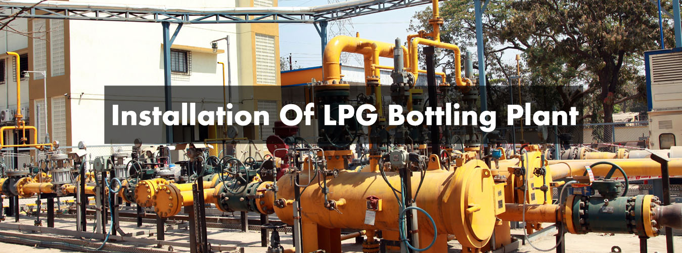 Installation Of LPG Bottling Plant